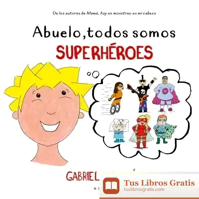 Descargar Abuelo, Todos Somos Superhéroes