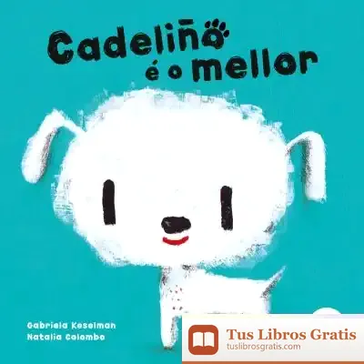 Descargar Cadeliño É O Mellor de Gabriela Keselman