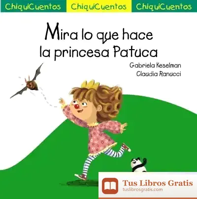 Descargar Mira Lo Que Hace La Princesa Patuca