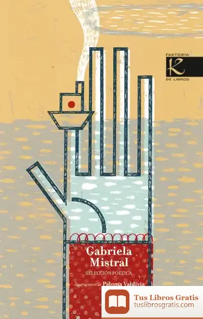 Descargar Gabriela Mistral de Gabriela Mistral