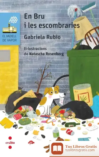 Descargar C-Bvb. 207 En Bru I Les Escombraries de Gabriela Rubio Márquez