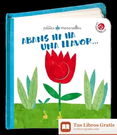 Descargar Abans Hi Ha Una Llavor - Cat