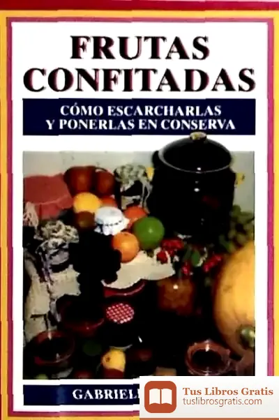 Descargar Frutas Confitadas de Willian George Clark