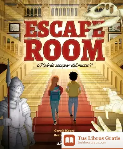 Descargar Escape Room. ¿Podrás Escapar Del Museo? de Gareth Moore