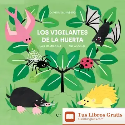 Descargar Los Vigilantes De La Huerta