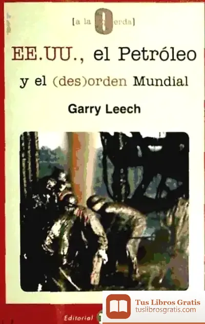 Descargar Eeuu, El Petróleo Y El Desorden Mundial