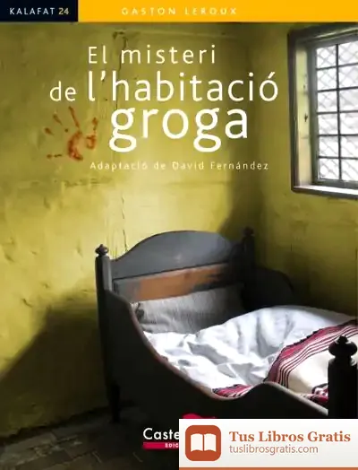 Descargar El Misteri De L'Habitació Groga