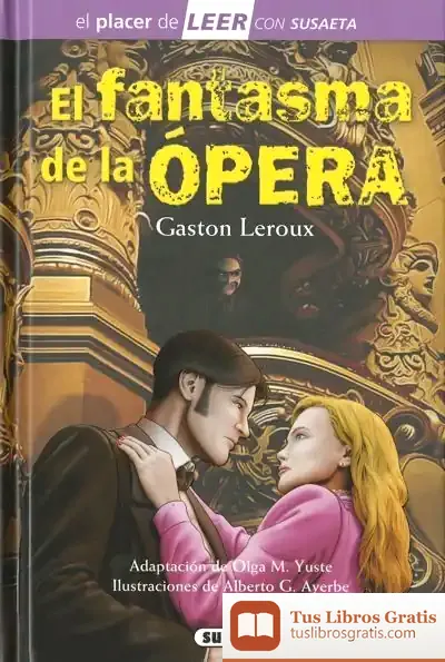 Descargar El Placer De Leer Con Susaeta - Nivel 4. El Fantasma De La Ópera