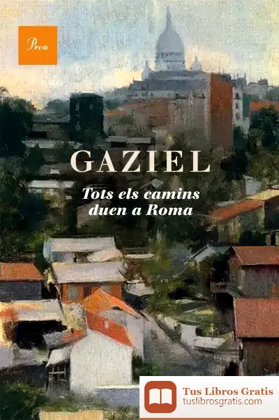 Descargar Tots Els Camins Duen A Roma