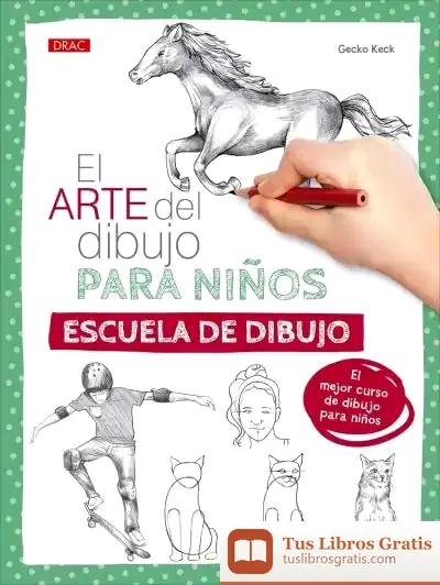 Descargar El Arte Del Dibujo Para Niños. Escuela De Dibujo