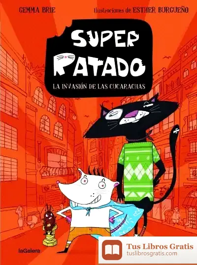 Descargar Super Ratado 1. La Invasión De Las Cucarachas
