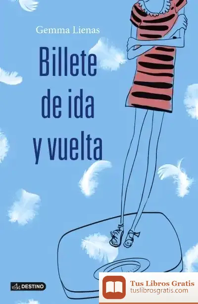 Descargar Billete De Ida Y Vuelta de Gemma Lienas