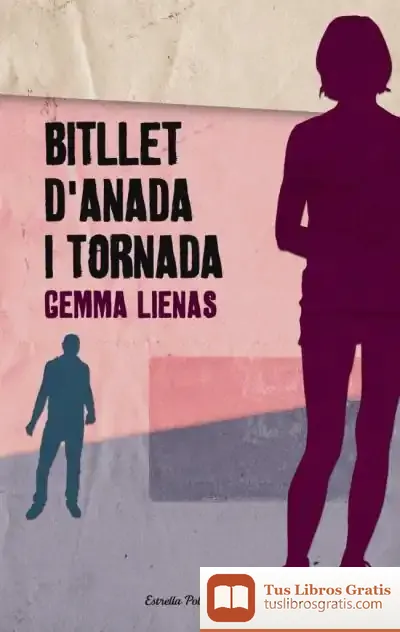 Descargar Bitllet D'Anada I Tornada de Gemma Lienas