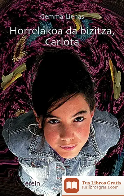 Descargar Horrelakoa Da Bizitza, Carlota