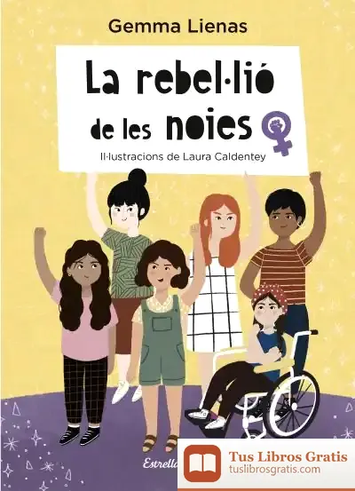 Descargar La Rebel·Lió De Les Noies de Gemma Lienas