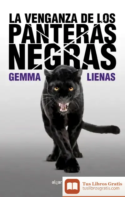 Descargar La Venganza De Los Panteras Negras de Gemma Lienas
