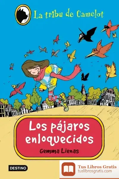 Descargar Los Pájaros Enloquecidos de Gemma Lienas