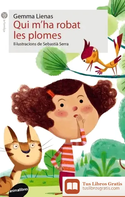 Descargar Qui M'Ha Robat Les Plomes? de Gemma Lienas