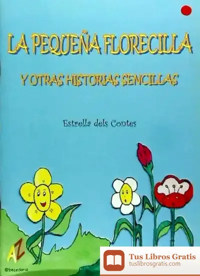 Descargar La Pequeña Florecilla Y Otras Historias Sencillas