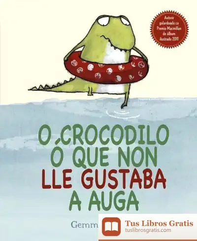 Descargar Crocodilo Ó Que Non Lle Gustaba A Agua, O