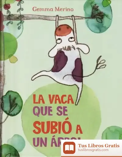 Descargar La Vaca Que Se Subió A Un Árbol