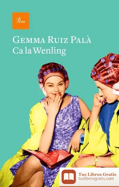 Descargar Ca La Wenling de Gemma Ruiz Palà