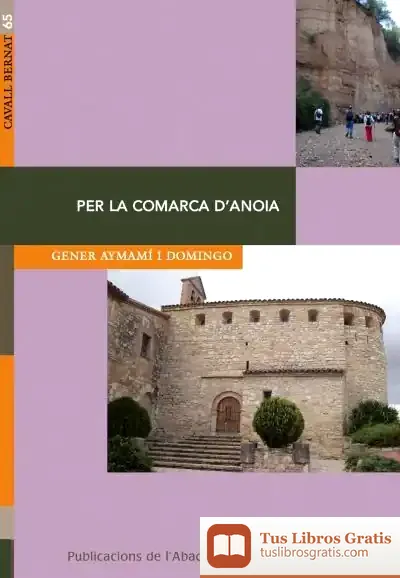 Descargar Per La Comarca D'Anoia