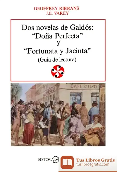 Descargar Dos Novelas De Galdós: Doña Perfecta Y Fortunata Y Jacinta
