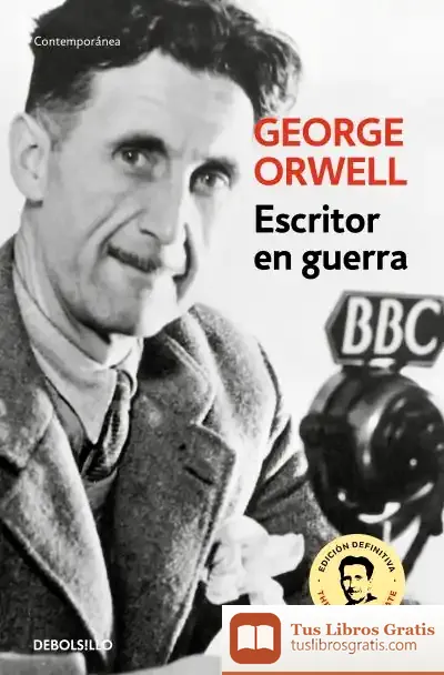 Descargar Escritor En Guerra de George Orwell