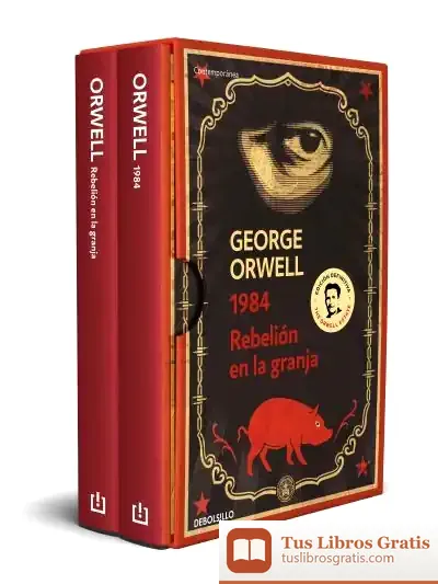 Descargar George Orwell (Pack Con Las Ediciones Definitivas Avaladas Por The Orwell Estate De 1984 Y Rebelión En La Granja) de George Orwell