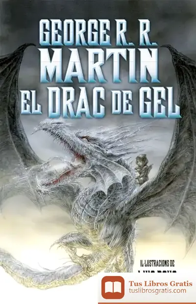 Descargar El Drac De Gel de George R. R. Martin
