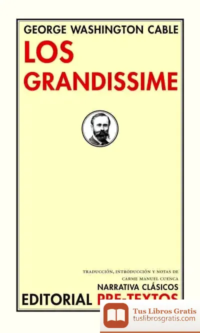 Descargar Los Grandissime de Fernando Vallejo