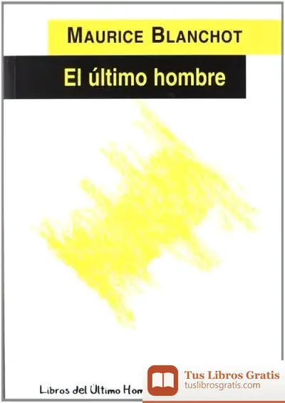 Descargar Ultimo Hombre, El de Georges Bataille