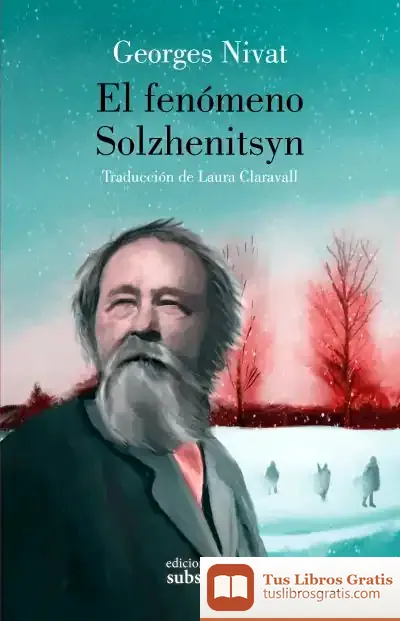 Descargar El Fenómeno Solzhenitsyn