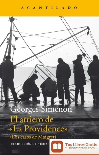 Descargar El Arriero De "La Providence" : Los Casos De Maigret de Georges Simenon