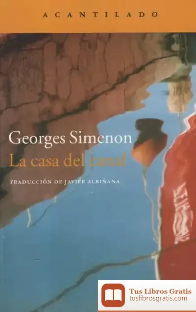 Descargar La Casa Del Canal de Georges Simenon