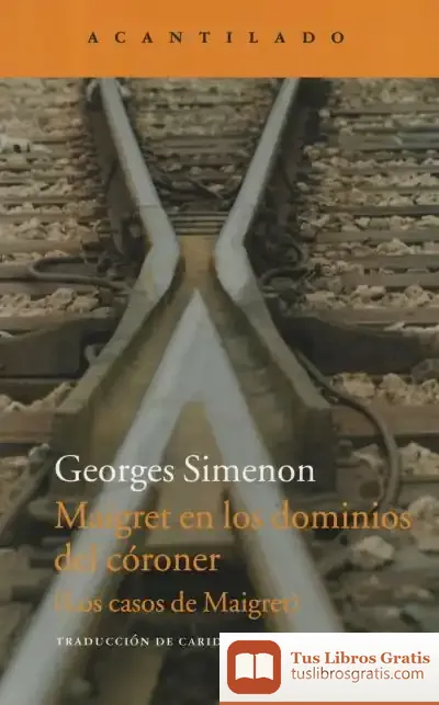 Descargar Maigret En Los Dominios Del Córoner