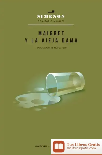 Descargar Maigret Y La Vieja Dama de Georges Simenon