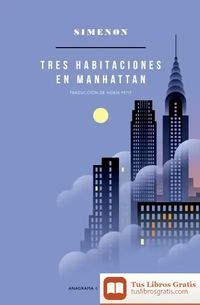 Descargar Tres Habitaciones En Manhattan de Georges Simenon
