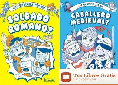 Descargar ¿Te Gustaria Ser Un Soldado Romano O Un Caballero Medieval? de Georgia Amson-bradshaw