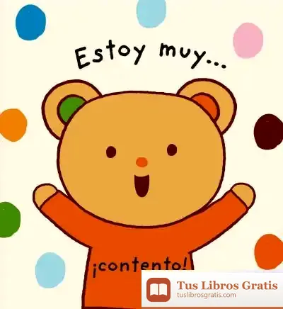 Descargar ¡Estoy Muy Contento! de Georgina Mercader Bausà