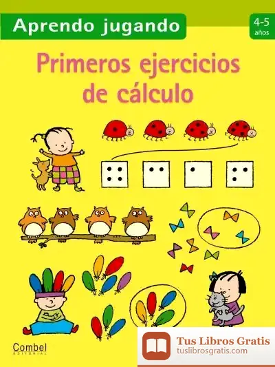 Descargar Primeros Ejercicios De Cálculo 4-5 Años de Georgina Mercader Bausà