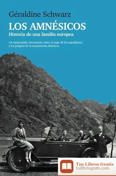Descargar Los Amnésicos de Géraldine Schwarz