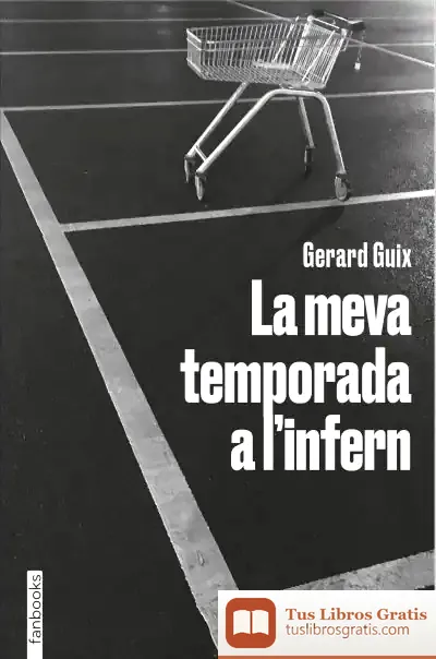 Descargar La Meva Temporada A L Infern