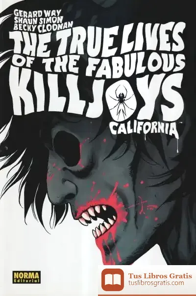 Descargar The True Lives Of The Fabulous Killjoys 1: California
