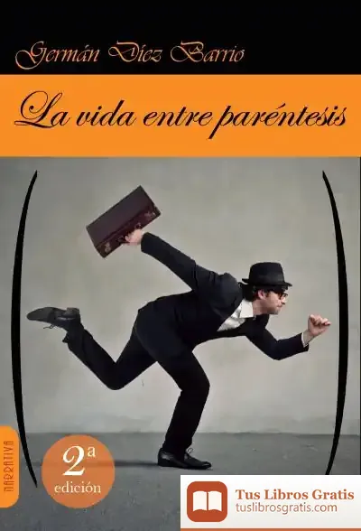 Descargar La Vida Entre Parentesis