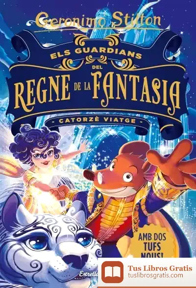 Descargar Els Guardians Del Regne De La Fantasia. Catorzè Viatge