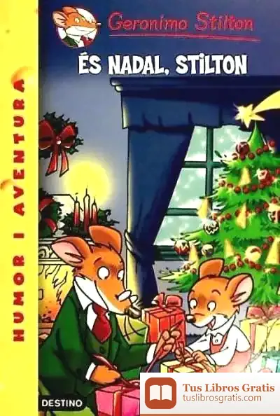 Descargar És Nadal, Stilton de Geronimo Stilton
