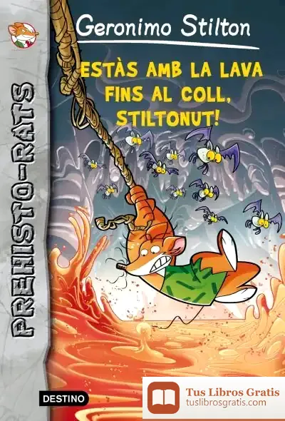 Descargar Estàs Amb La Lava Fins Al Coll, Stiltonut!