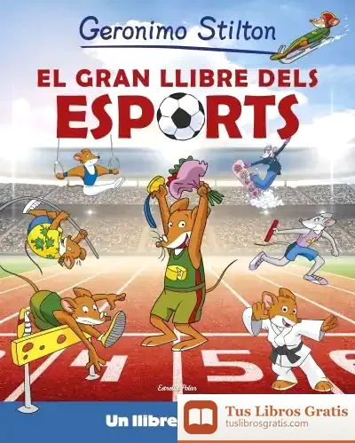 Descargar Geronimo Stilton. El Gran Llibre Dels Esports